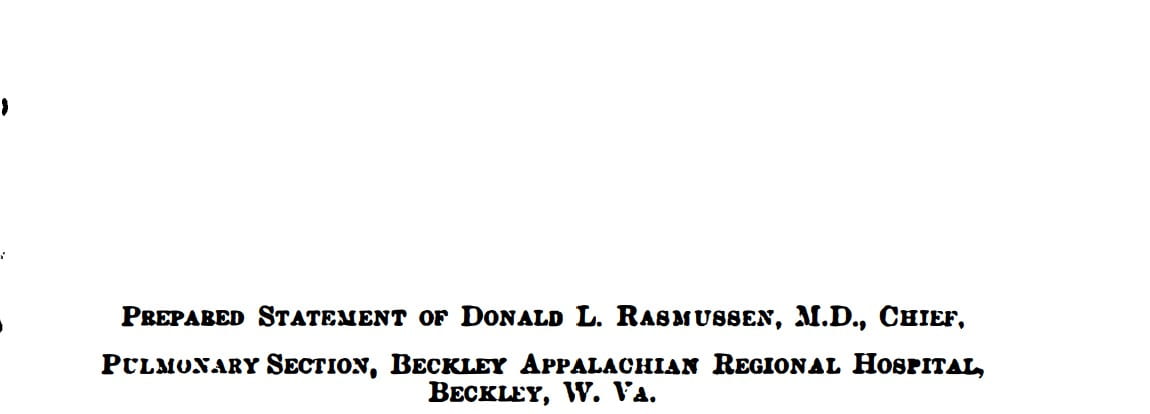 Prepared Statement of Donald L. Rasmussen, MD (Chief Pulmonary Section, Beckley Appalachian Regional Hospital), and “Cigarette Smoke Worse Than Coal Dust”